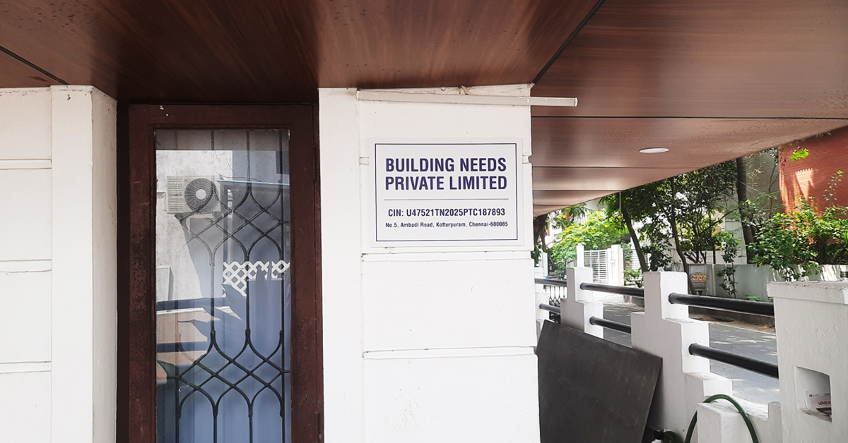Building Needs Private Limited office signboard with CIN, No. 5 Ambadi Road, Kotturpuram, Chennai